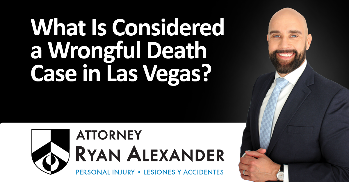 Ryan Alexander - #1 Best Las Vegas Wrongful Death Attorney
